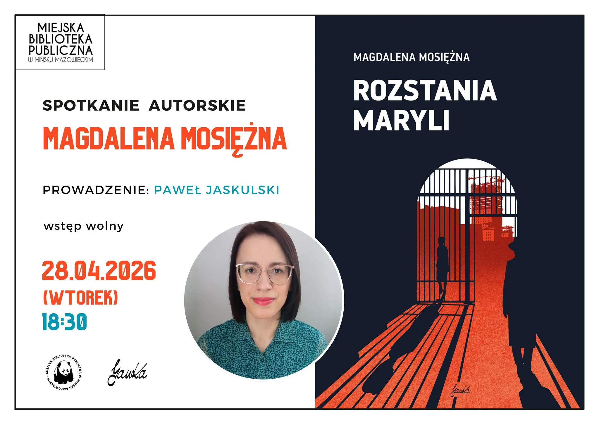 Kliknięcie powiększy obraz. Plakat jest podzielony pionowo na białą lewą i ciemnoniebieską prawą połowę. Lewa strona zawiera logo biblioteki, informację o spotkaniu autorskim, wyróżnione nazwisko autorki, dane o prowadzącym, datę i godzinę oraz okrągłe zdjęcie kobiety na jasnym tle. Prawa strona pokazuje okładkę książki z dużym tytułem i stylizowaną ilustracją: postać przechodzi przez bramę o pionowych kratownicach, czerwone cienie rozciągają się ku przodowi, a w tle zarys miasta.