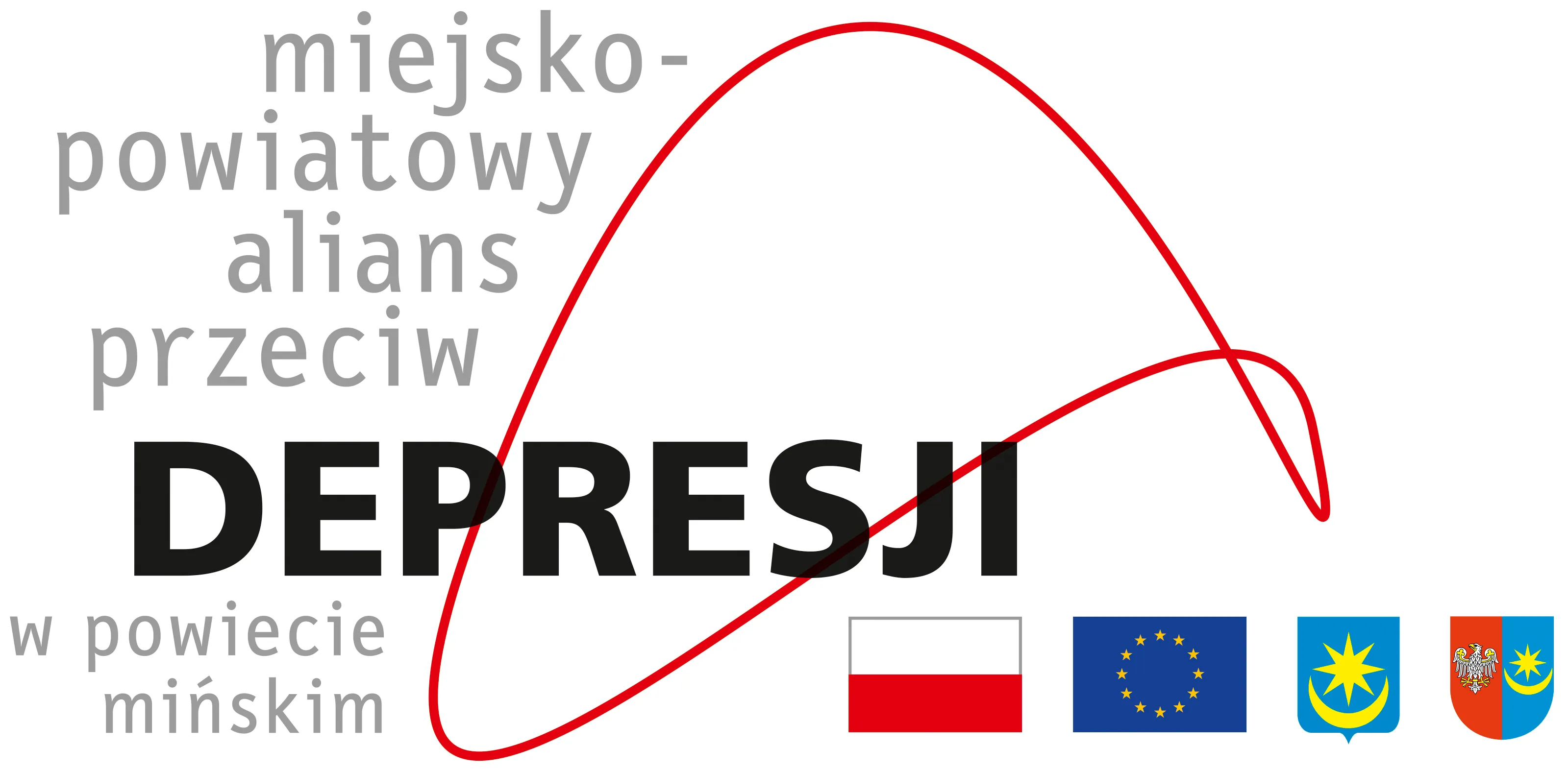 Kliknięcie powiększy obraz. Napis „miejskopowiatowy alians przeciw DEPREJSJI w powiecie mińskim” oraz cztery flagi: Polski, Unii Europejskiej i dwóch herbów.