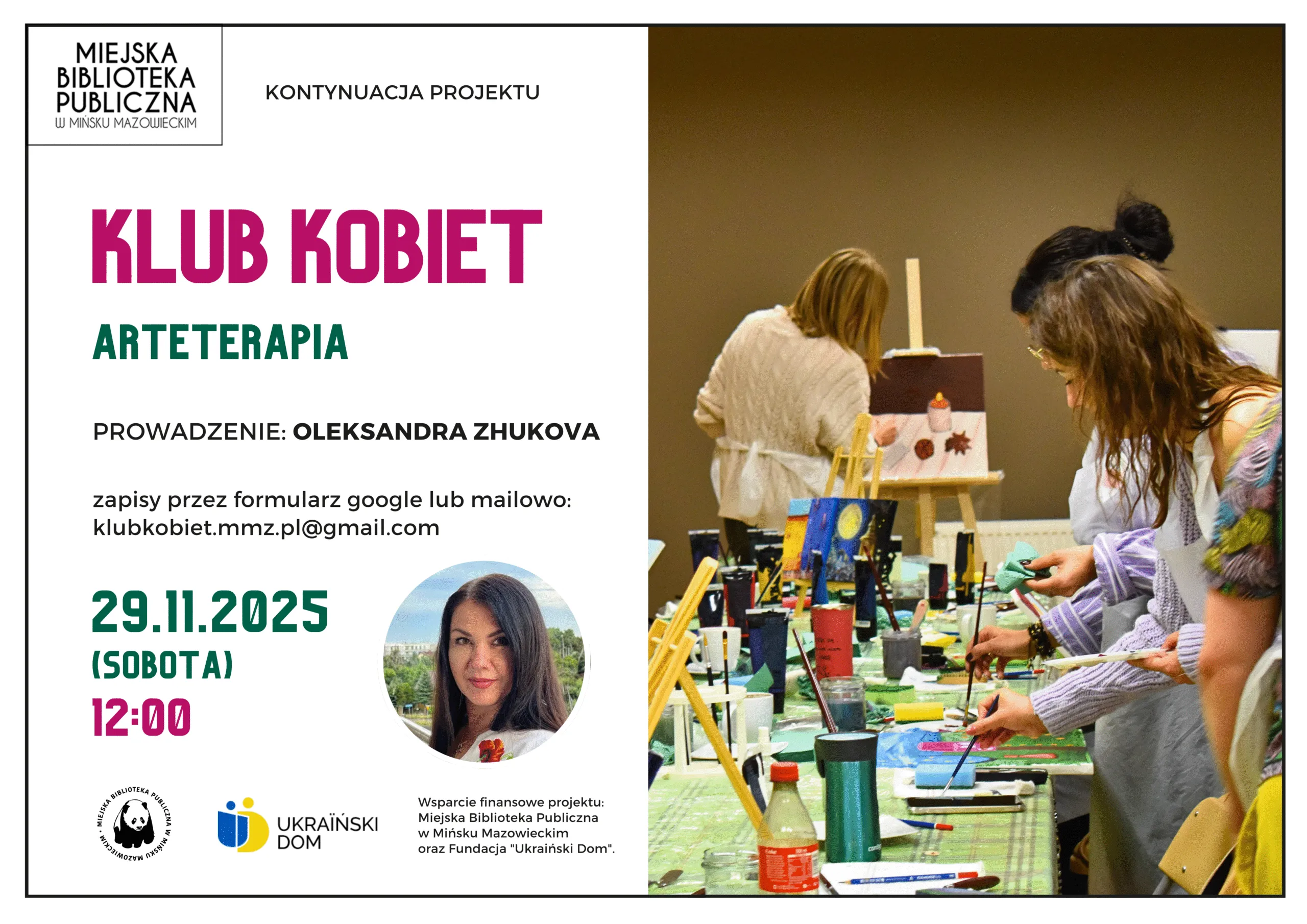 Kliknięcie powiększy obraz. Plakat z informacją o Klubie Kobiet - arteterapia prowadzona przez Oleksandrę Zhukovą, z datą 29.11.2025 godzina 12:00. Po prawej stronie zdjęcie kilku kobiet malujących obrazy przy stole w pracowni.