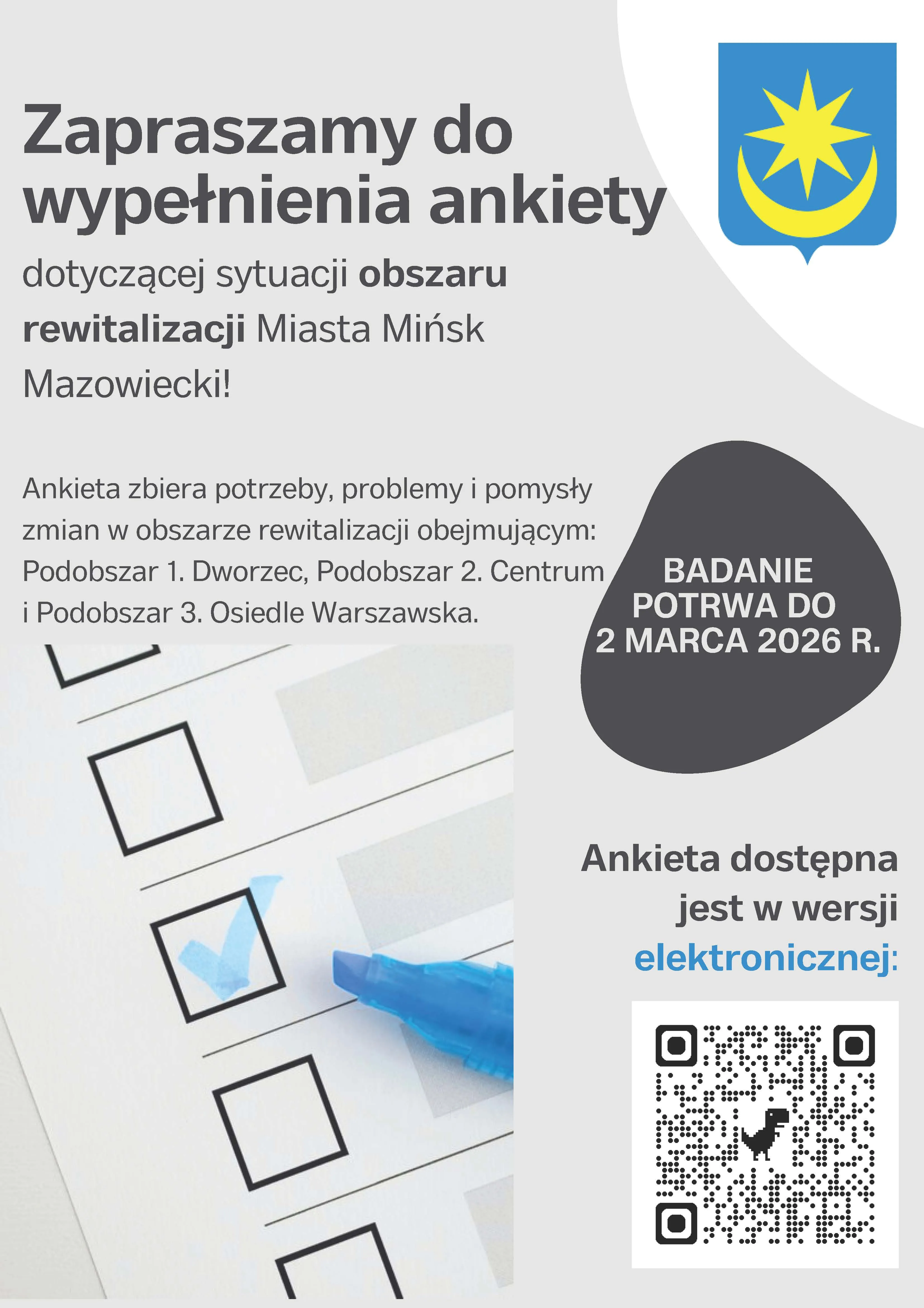 Kliknięcie powiększy obraz. Plakat zachęcający do udziału w ankiecie o rewitalizacji miasta. W prawym górnym rogu herb na niebieskim tle. Po lewej obraz listy kontrolnej z niebieskim długopisem i zaznaczonym polem. Po prawej ciemny pękaty kształt z informacją o terminie, pod nim kod QR na jasnoszarym tle.