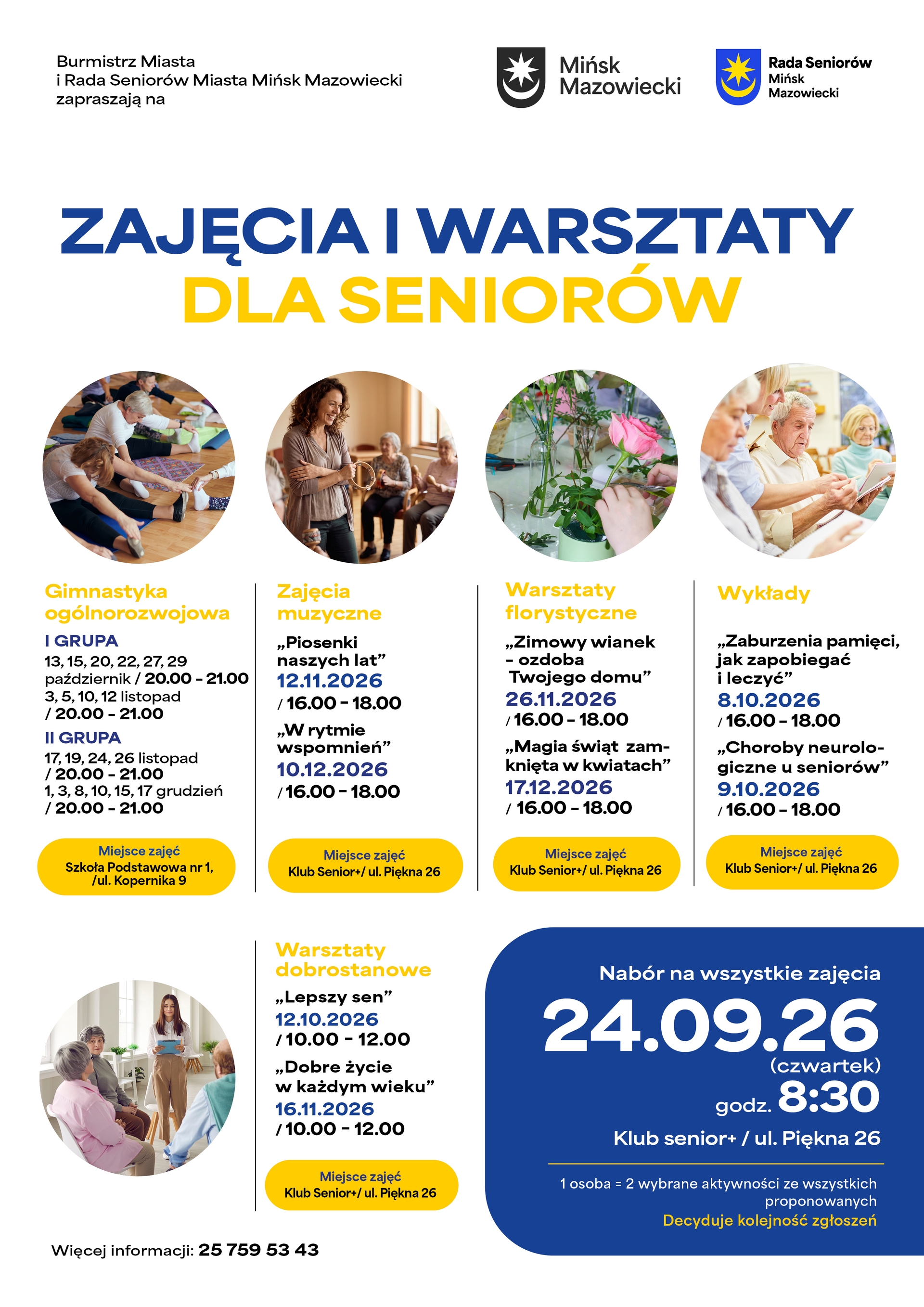 Kliknięcie powiększy obraz. Biały plakat z dużym niebiesko‑żółtym nagłówkiem reklamującym zajęcia dla seniorów. U góry dwa logotypy miejskie. Cztery okrągłe zdjęcia pokazują seniorów ćwiczących na macie, śpiewających w grupie, układających kwiaty i używających tabletów. Środkowa część zawiera kolumny z harmonogramami i żółtymi etykietami miejsc, po prawej duże niebieskie pole z wyróżnioną datą zapisów. Na dole podany numer telefonu.