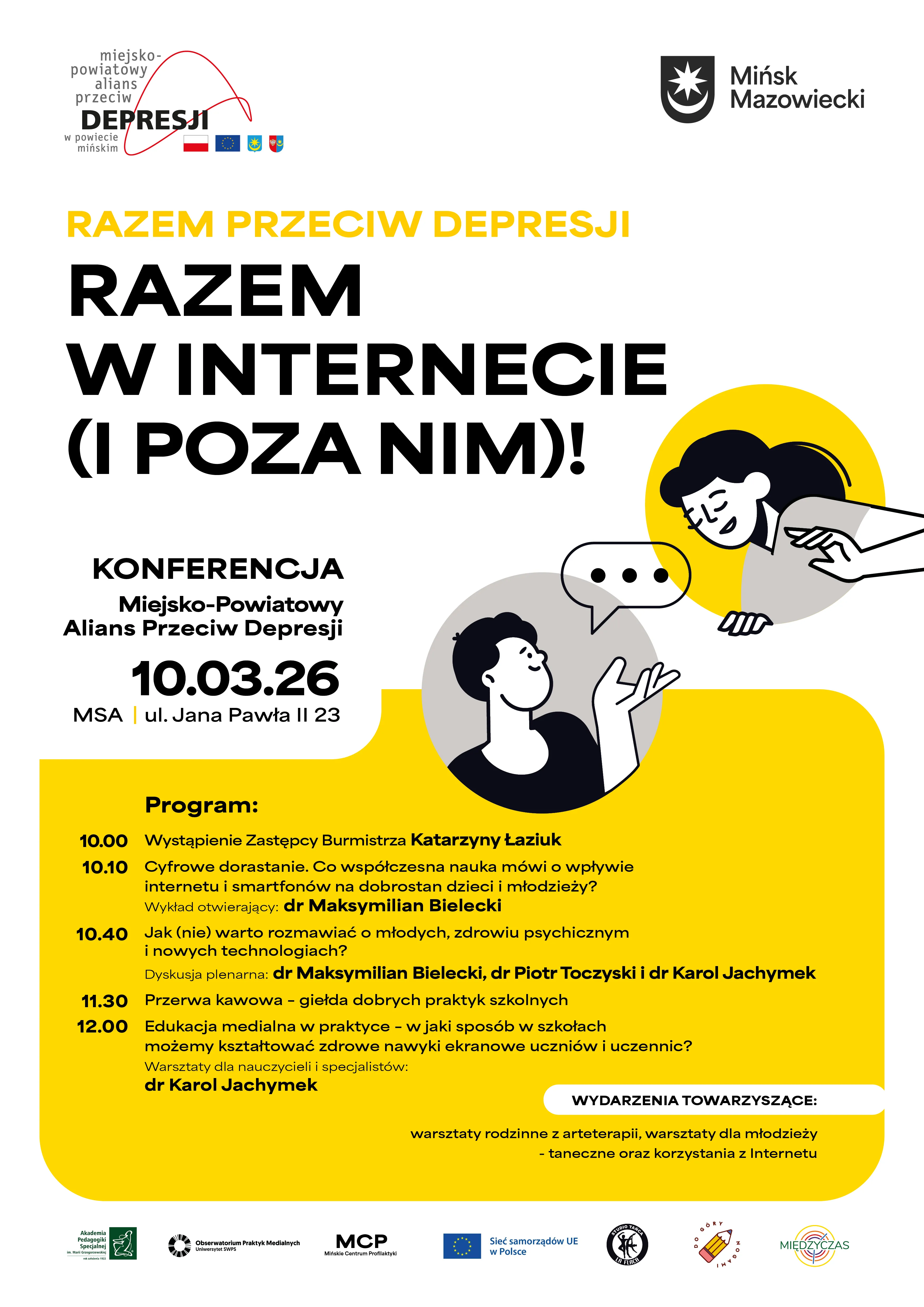 Kliknięcie powiększy obraz. Plakat informacyjny na białym tle z dużymi czarnymi i żółtymi nagłówkami. W lewym górnym rogu mały logotyp z napisem i flagami, w prawym górnym rogu herb miasta. Po prawej stronie ilustracja dwóch stylizowanych postaci rozmawiających nad żółtym okręgiem z dymkiem konwersacji. U dołu duża żółta, zaokrąglona sekcja z wieloma punktami tekstu sugerującymi program wydarzenia. Na samym dole rząd małych logotypów partnerów i sponsorów.