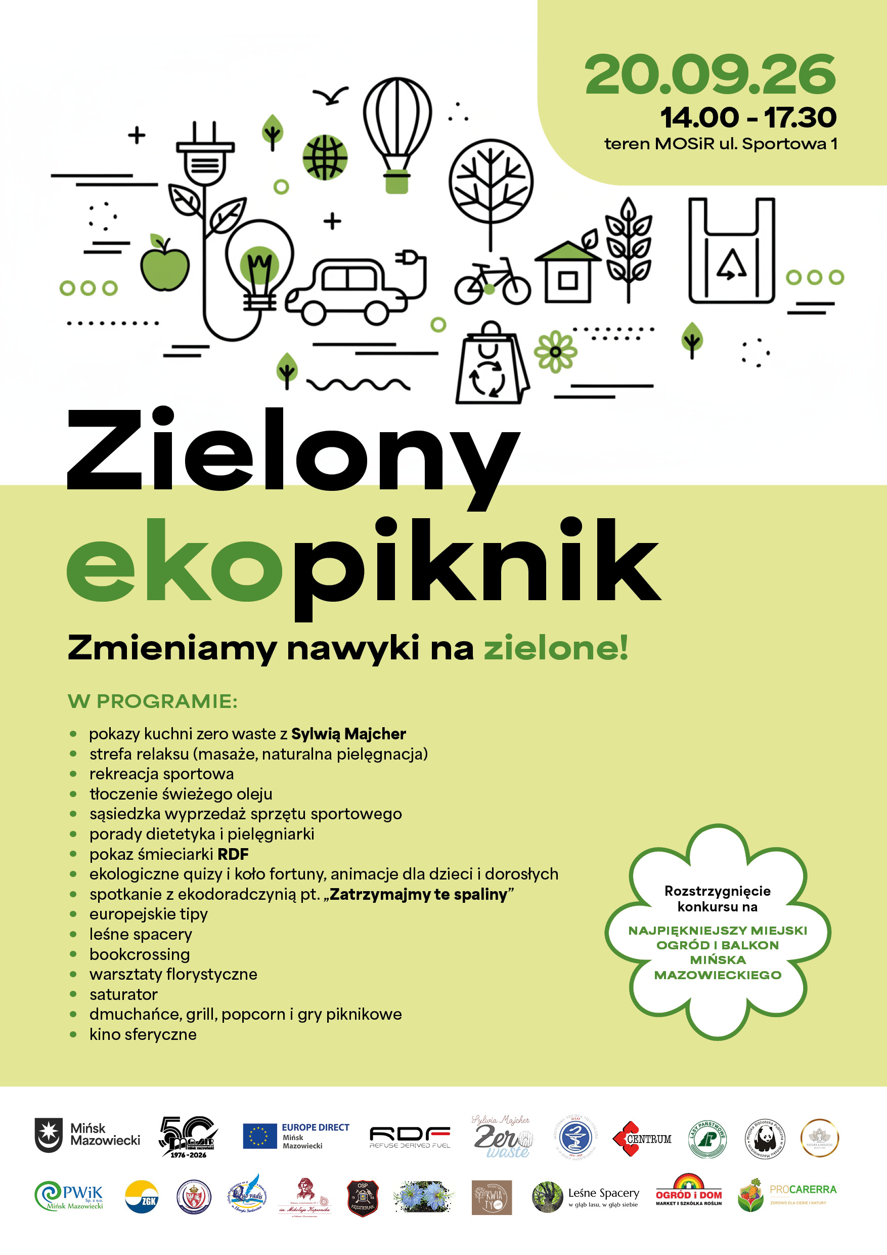 Kliknięcie powiększy obraz. Plakat reklamuje wydarzenie o tematyce ekologicznej z dużym zielonym tytułem na środku. W prawym górnym rogu widoczna jest data i godzina na jasnozielonym tle. U góry znajdują się czarno-zielone ikony związane z ekologią: żarówka, wtyczka, samochód elektryczny, rower, drzewo, torba na zakupy i owoce. Poniżej znajduje się lista punktów programu w kolumnie po lewej stronie. Po prawej widoczna jest kwiatowa odznaka z informacją o konkursie. Na dole rząd logotypów partnerów i sponsorów na białym tle. Tło plakatu jest jasnooliwkowe i białe.