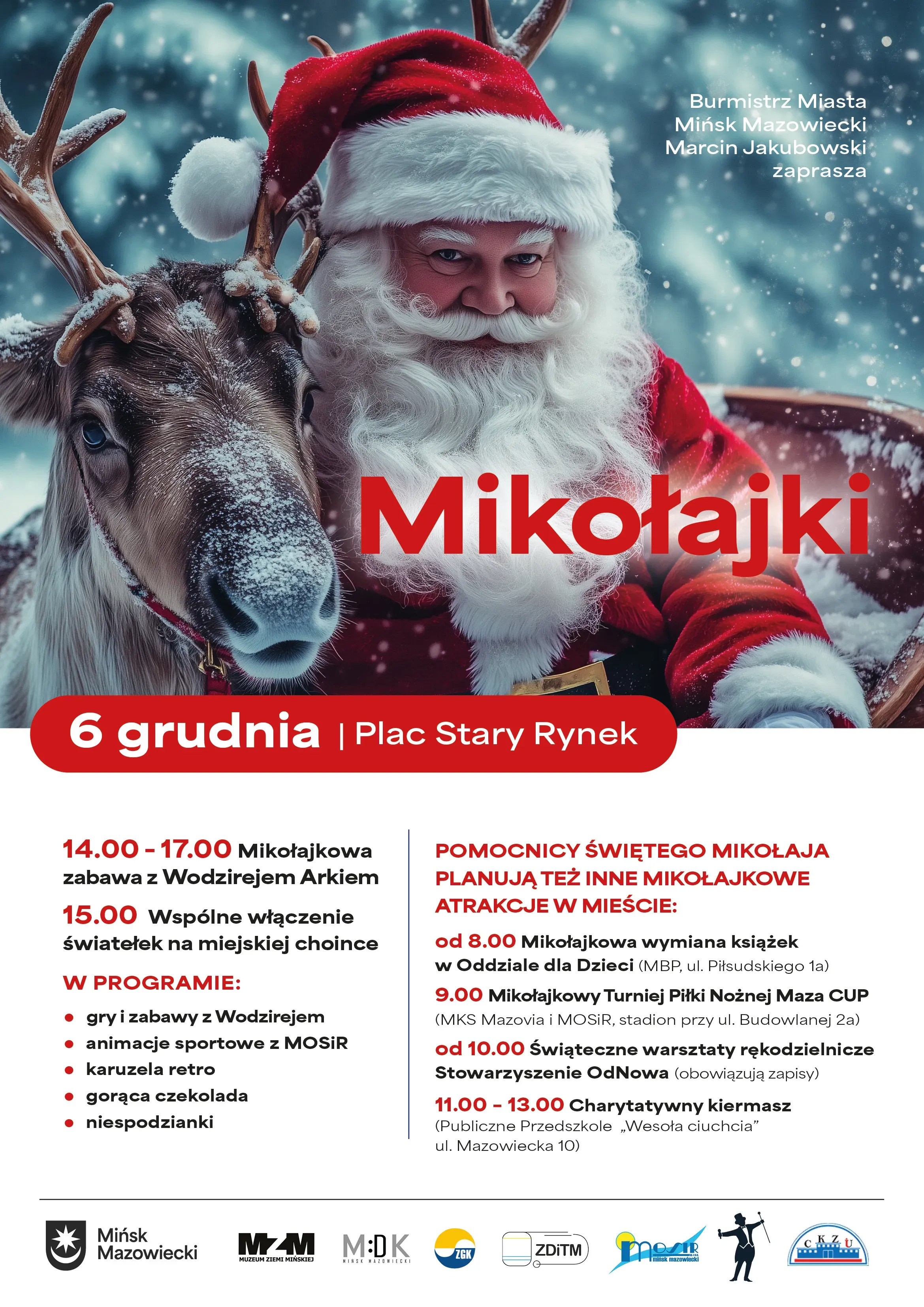Kliknięcie powiększy obraz. Święty Mikołaj w czerwonym stroju i czerwonej czapce stoi obok renifera z porożem i śniegiem na nosie, na tle zimowego, śnieżnego nieba. Poniżej tekst zapraszający na wydarzenie