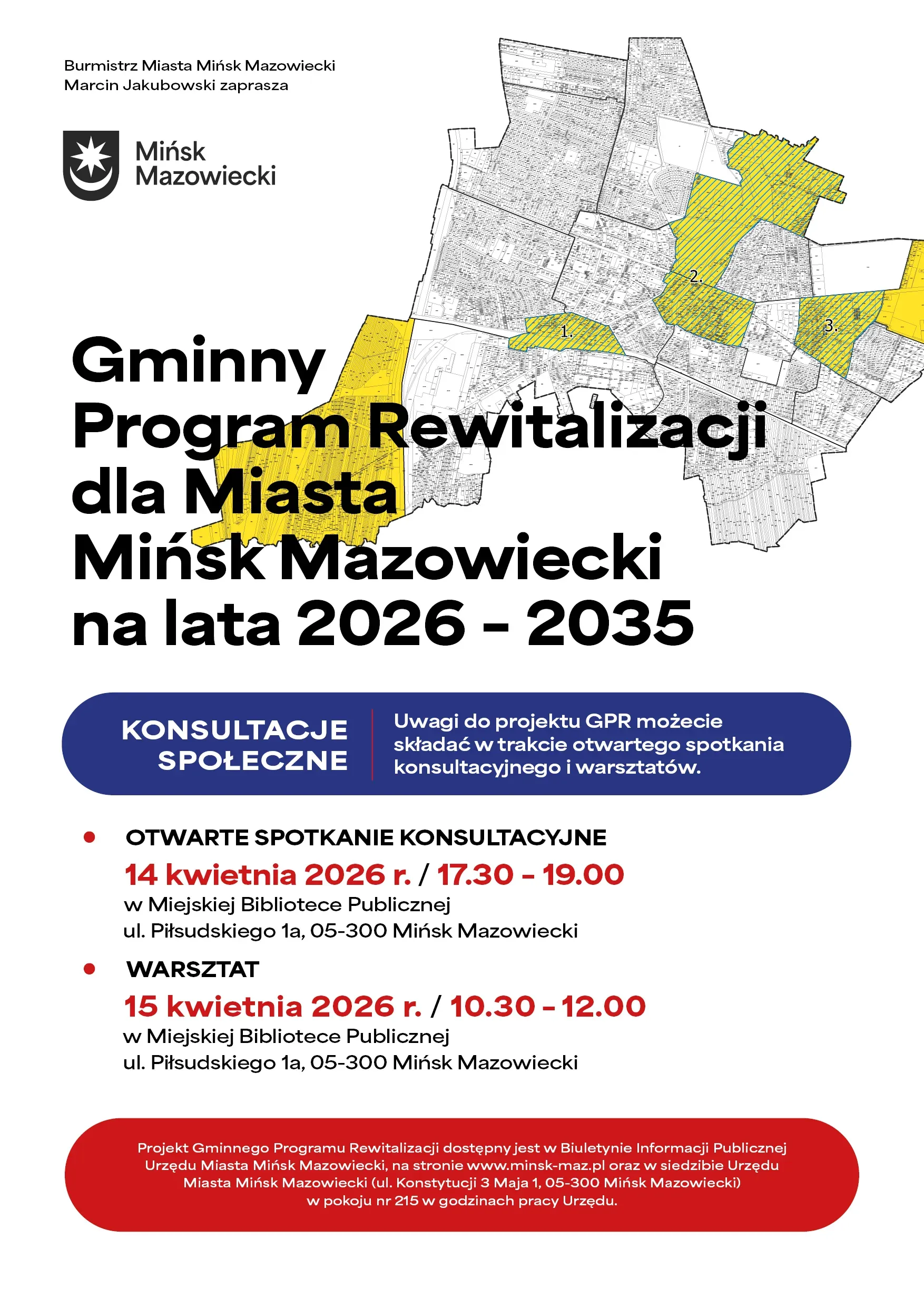 Kliknięcie powiększy obraz. Białe tło z mapą miasta w górnej części. Na mapie zaznaczone żółte, kreskowane obszary rewitalizacji. W lewym górnym rogu czarny herb i nazwa miasta. Duży czarny, pogrubiony nagłówek po lewej stronie. Niebieska zaokrąglona ramka z informacją o konsultacjach. Czerwone punkty i czerwony tekst terminów spotkań oraz czerwony pasek informacyjny u dołu.