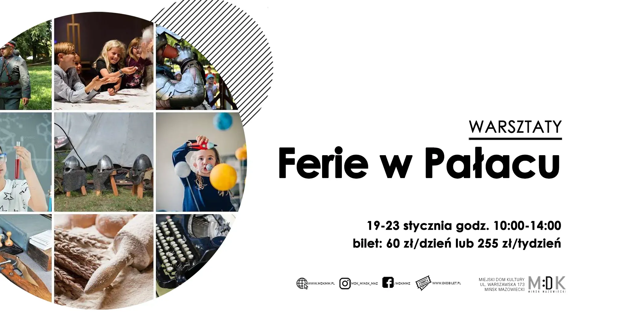 Kliknięcie powiększy obraz. Po lewej stronie w kole dziewięć zdjęć dzieci i warsztatów tematycznych m.in. dzieci bawiące się, eksperymenty, zbroję rycerską, narzędzia i maszyny do pisania. Po prawej stronie na białym tle informacje dotyczące wydarzenia.