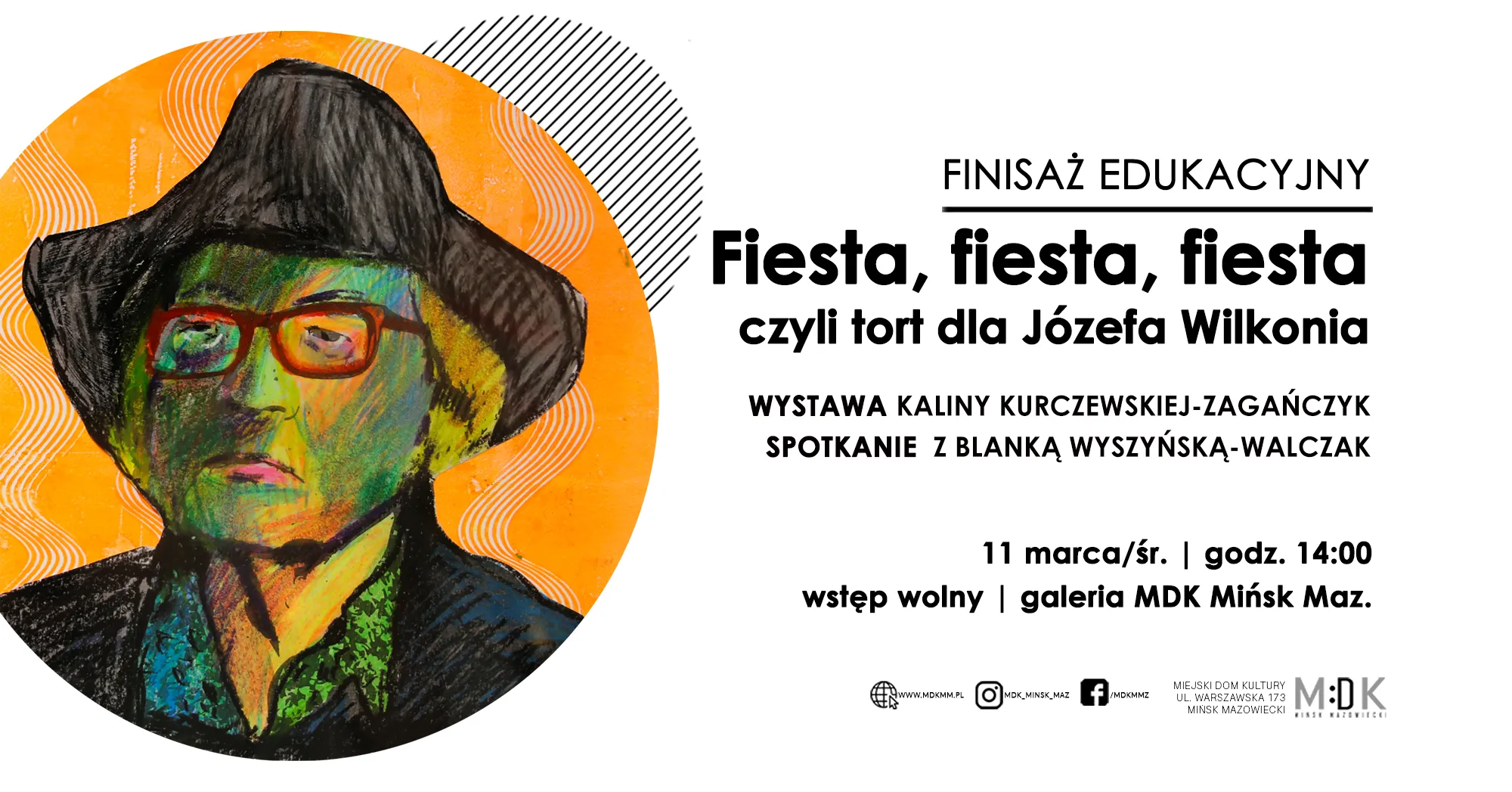 Kliknięcie powiększy obraz. Kolorowy, malarski portret osoby w czarnym kapeluszu i czerwonych okularach umieszczony w pomarańczowym okręgu po lewej. Twarz ma zielono-niebieskie i żółte plamy barwne. Po prawej biała przestrzeń z dużą czarną typografią i kilkoma małymi logo u dołu.