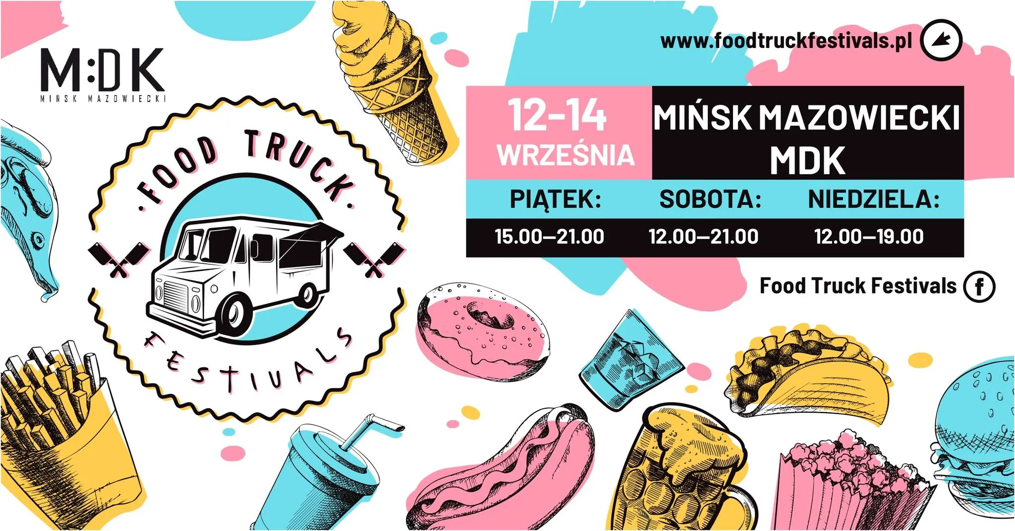 Kliknięcie powiększy obraz. Plakat zapowiadający Food Truck Festivals w Mińsku Mazowieckim od 12 do 14 września z godzinami otwarcia na każdy dzień i ilustracjami jedzenia typu fast food oraz napojów.