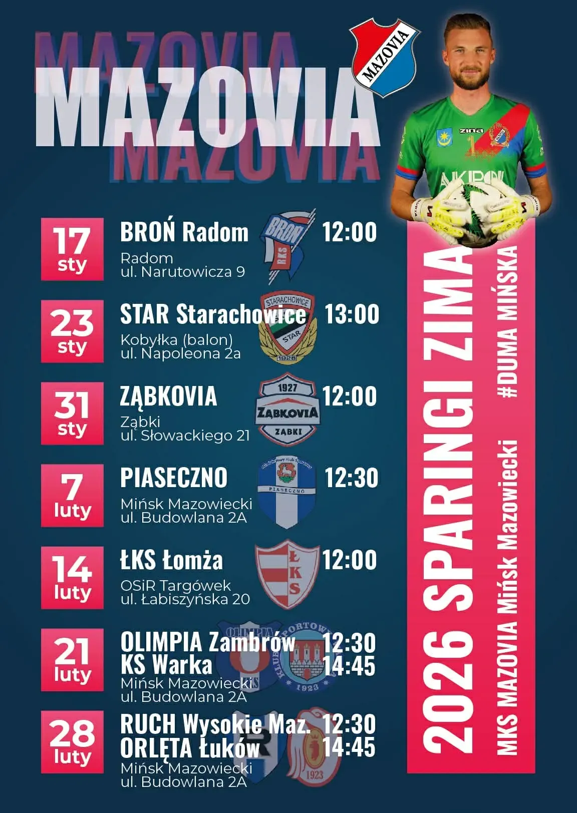 Kliknięcie powiększy obraz. Grafika z planem zimowych sparingów piłkarskich MKS Mazovia na granatowym tle. Po lewej stronie daty i nazwy drużyn wraz z godzinami i miejscami meczów. Po prawej stronie zdjęcie bramkarza w zielonej koszulce, napis pionowy „2026 SPARINGI ZIMA” oraz hasztag #DUMA MIŃSKA i nazwa klubu. Logo Mazovii nad napisem.