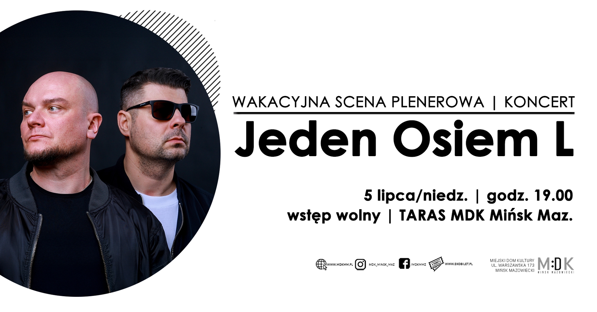 Kliknięcie powiększy obraz. Dwóch mężczyzn w dużym ciemnym półokrągłym kadrze po lewej: jeden łysy z krótką bródką patrzy w lewo, drugi w ciemnych okularach patrzy w prawo. Po prawej duży biały obszar z czarną typografią informującą o koncercie i mniejszymi danymi o dacie, godzinie i miejscu. Minimalistyczna czarno-biała kolorystyka.