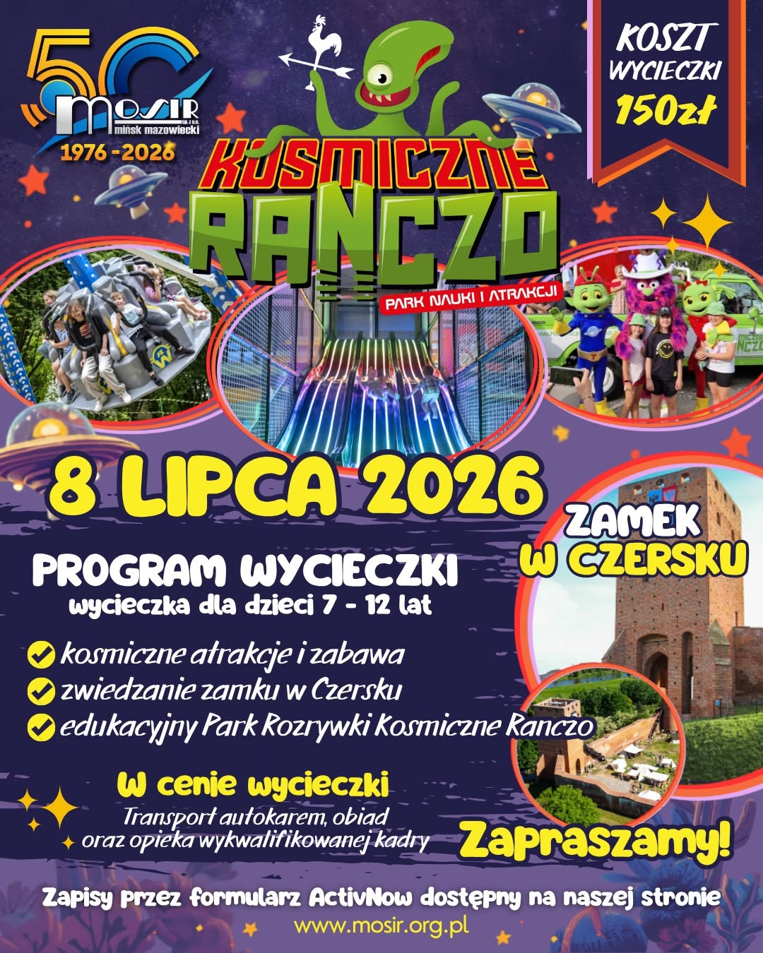 Kliknięcie powiększy obraz. Kolorowy plakat o kosmicznej tematyce z dominującym fioletowym tłem i gwiazdami. Zielony kosmita stoi u góry obok stylizowanego logo. Trzy okrągłe zdjęcia pokazują dzieci na atrakcjach, świetlną zjeżdżalnię i zabytkowy zamek. Po prawej widoczny wyróżniony pionowy pasek z informacją o koszcie. Na dole ciemna sekcja z wypunktowanymi informacjami i żółtymi akcentami. Całość ma wesoły, komiksowy styl.