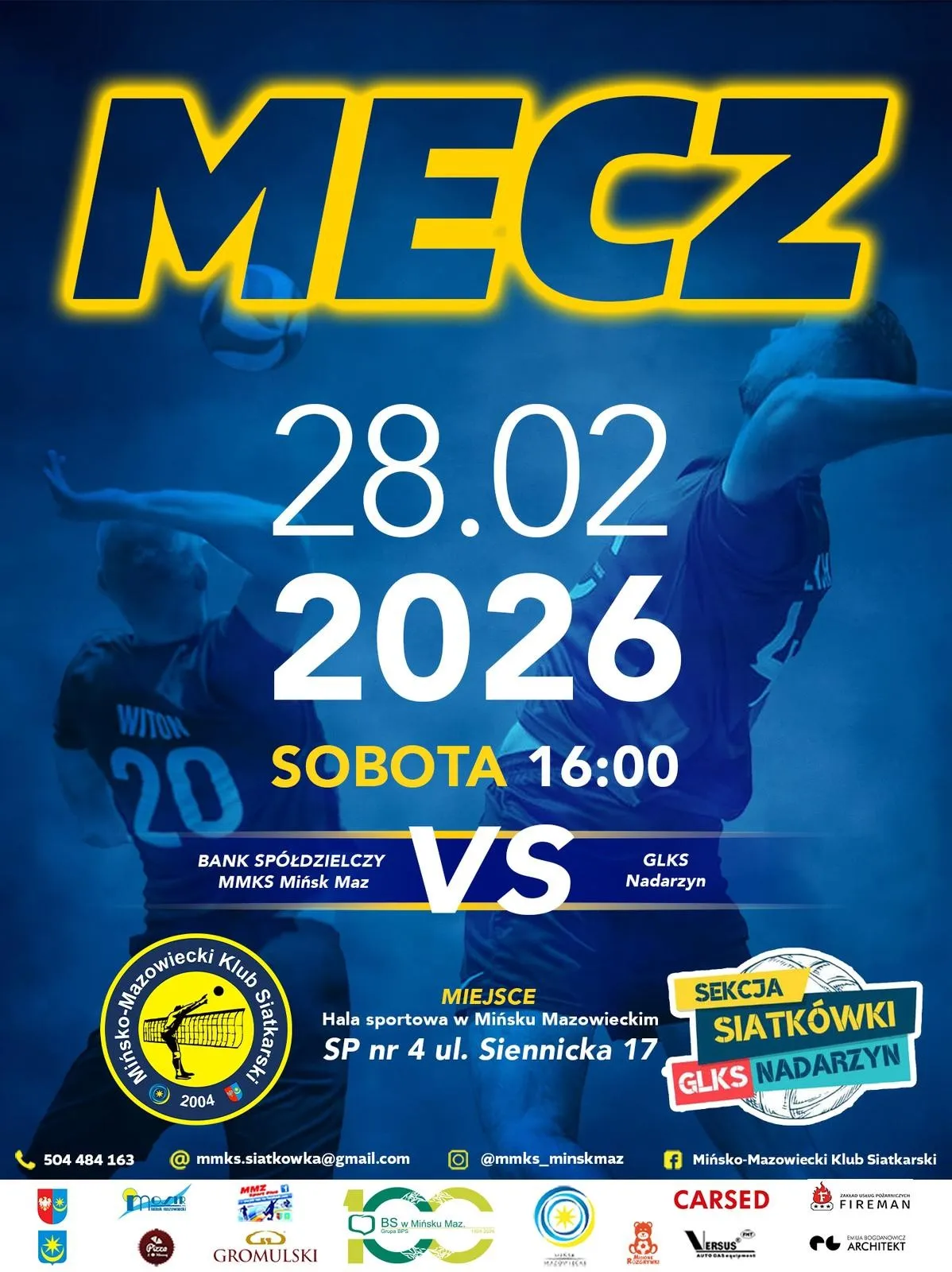 Kliknięcie powiększy obraz. Duży żółto-niebieski napis MECZ u góry. Środkowa część pokazuje datę 28.02.2026 i napis SOBOTA 16:00. W tle dwóch siatkarzy w akcji na niebieskim tle. Centralnie duże VS między nazwami drużyn Bank Spółdzielczy MMKS Mińsk Maz i GLKS Nadarzyn. U dołu logo klubu, informacje o miejscu: hala sportowa SP nr 4 ul. Siennicka 17, oraz rząd logotypów sponsorów.