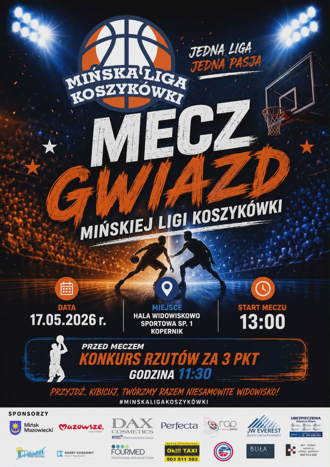 Kliknięcie powiększy obraz. Ciemna hala koszykarska z oświetleniem i tłumem widzów w pomarańczowo-niebieskich kolorach. Duże logo z piłką koszykową u góry. Gruby, wyrazisty nagłówek na środku. Dwie sylwetki zawodników w akcji na środku boiska. Obręcz kosza w prawym górnym rogu. Piktogramy wskazujące datę, miejsce i godzinę poniżej sceny. Pasek z informacją o konkursie i godzinie przed meczem. Rząd logotypów sponsorów u dołu.