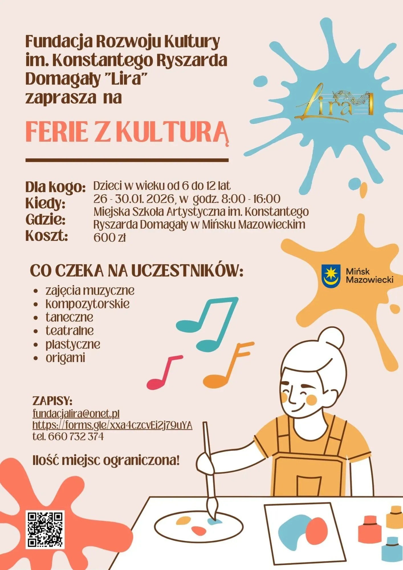 Kliknięcie powiększy obraz. Na dole po prawej stronie widoczna jest ilustracja dziewczynki malującej przy stole. Na plakacie są także informacje tekstowe, kolorowe plamy i nuty oraz logo Mińska Mazowieckiego.