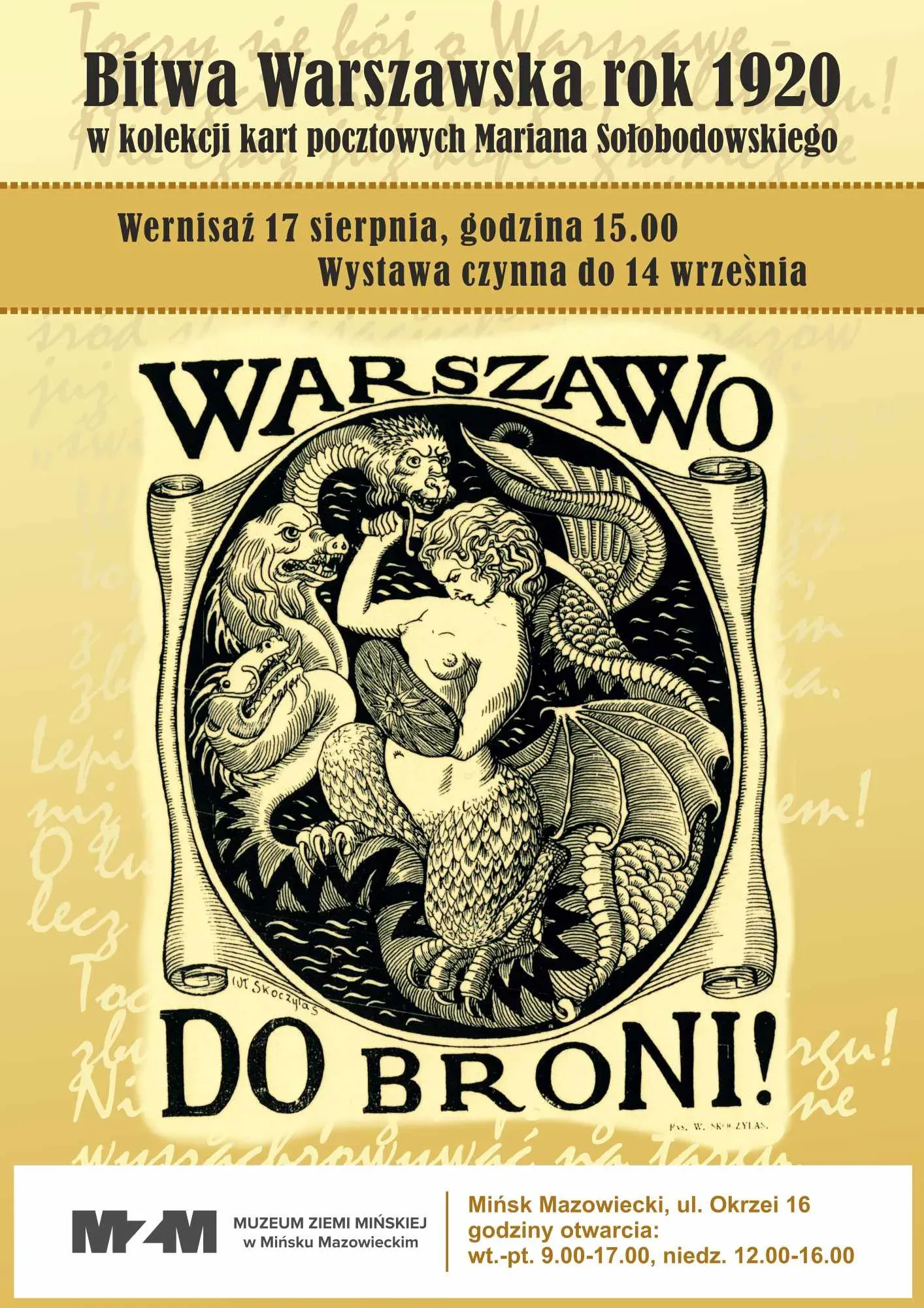 Kliknięcie powiększy obraz. Plakat wystawy o Bitwie Warszawskiej 1920 z ilustracją syreny warszawskiej i informacjami o terminie i miejscu ekspozycji w Muzeum Ziemi Mińskiej. Na żółtym tle treść.