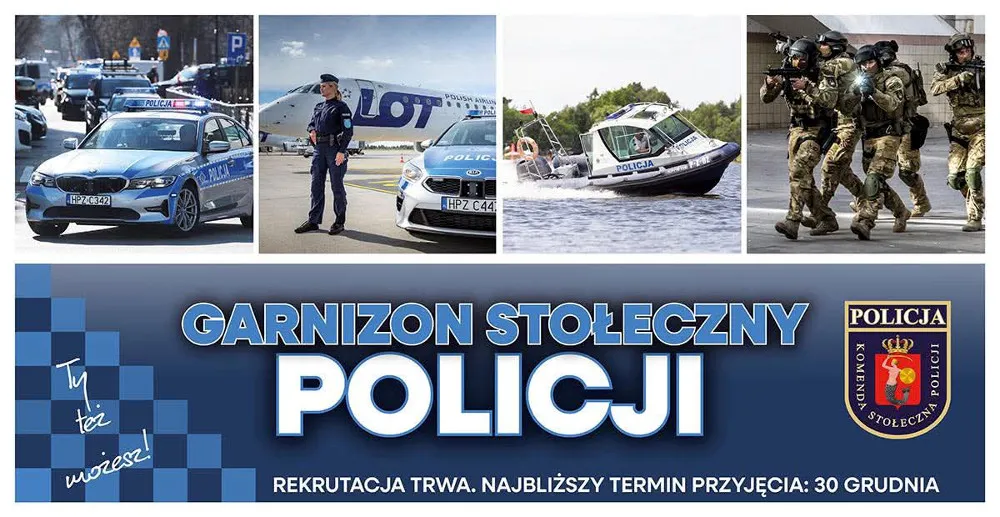 Kliknięcie powiększy obraz. Cztery zdjęcia u góry: radiowóz policyjny na ulicy, policjantka stojąca przy samolocie i radiowozie, policyjna łódź na wodzie z umundurowanym sternikiem oraz czterech uzbrojonych żołnierzy w ruchu. Poniżej granatowe tło z napisem dużą czcionką „Garnizon Stołeczny Policji” i informacją o rekrutacji oraz herbem Komendy Stołecznej Policji.