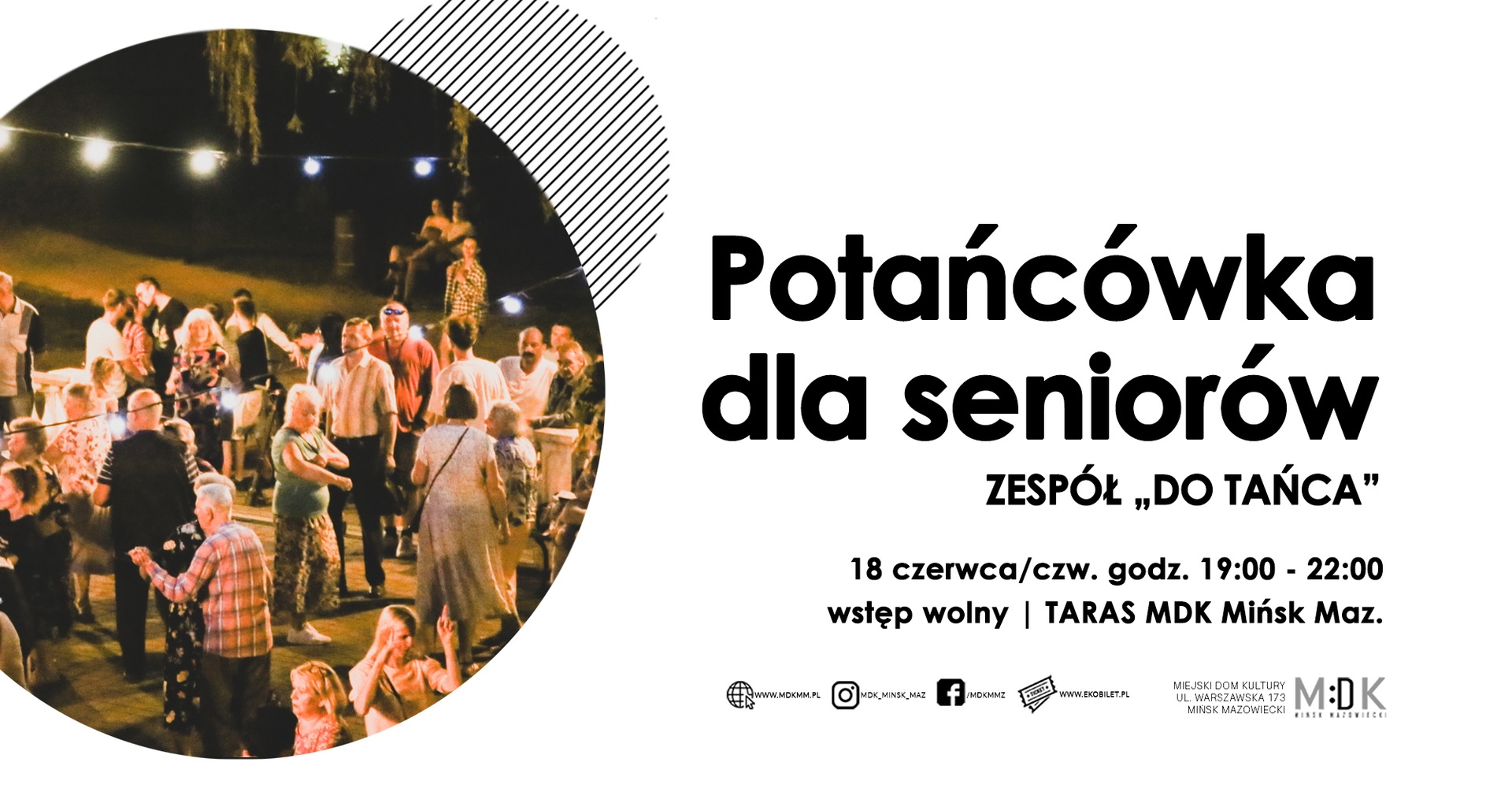 Kliknięcie powiększy obraz. Lewy fragment zawiera okrągłe zdjęcie grupy starszych osób tańczących na zewnątrz nocą pod wiszącymi lampkami. Prawa część to duży biały obszar z grubą czarną typografią i ukośnymi paskami dekoracyjnymi przy krawędzi zdjęcia. Kompozycja łączy ciemną, ciepłą scenę z jasnym, minimalistycznym tłem.