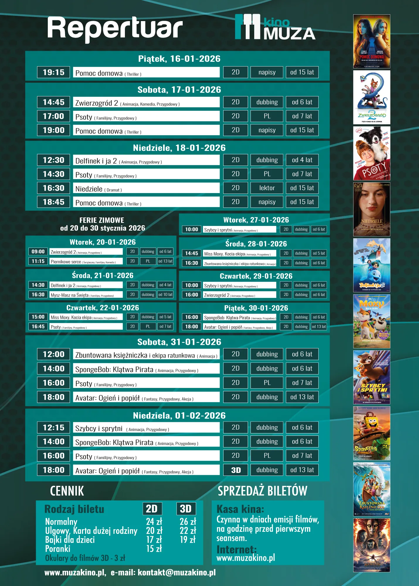 Kliknięcie powiększy obraz. Repertuar kina Muza od 16 stycznia do 1 lutego 2026 roku z godzinami seansów filmowych w 2D i 3D, podziałem na dubbing, napisy i lektora oraz wiekową kategorią od lat. Po prawej stronie plakaty filmów. Na dole cennik biletów w 2D i 3D oraz informacje o sprzedaży biletów w kasie kina i przez internet. Tło w kolorze zielonym.