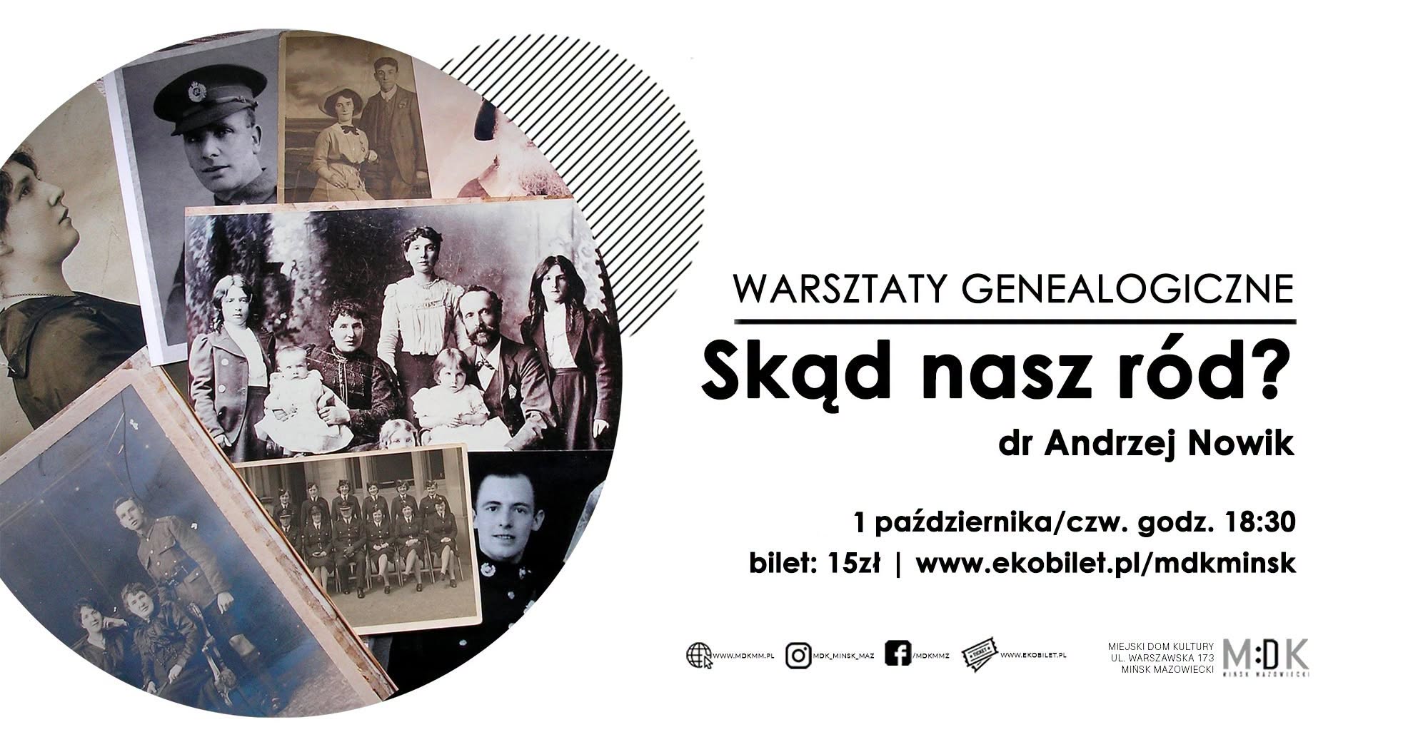Kliknięcie powiększy obraz. Po lewej duże koło z kolażem starych czarno-białych i sepiowanych fotografii rodzinnych. Po prawej szeroka biała przestrzeń z dużym czarnym nagłówkiem i mniejszymi liniami tekstu informacyjnymi. Na dole po prawej kilka małych logotypów. Plakat ma poziomy układ i kontrastową czarno-białą kolorystykę.