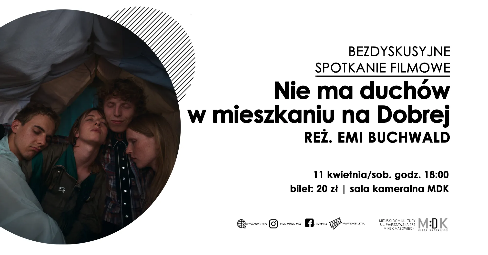 Kliknięcie powiększy obraz. Po lewej w dużym okręgu cztery młode osoby skulone obok siebie wewnątrz namiotu, zamknięte oczy. Po prawej na białym tle duży czarny tytułowy napis i informacje o pokazie filmowym oraz dacie i cenie biletu. U dołu kilka małych logotypów instytucji.