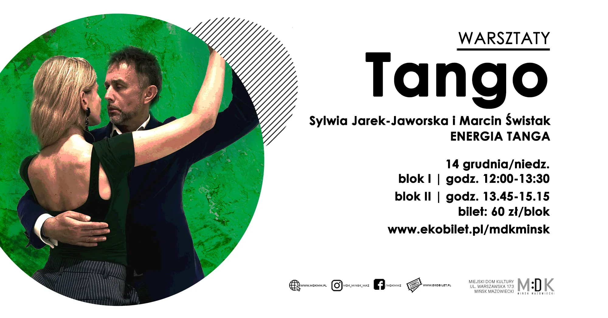 Kliknięcie powiększy obraz. Para tańczy tango na zielonym tle po lewej stronie, po prawej znajdują się informacje o warsztatach tanga z datą, godzinami i ceną biletu na białym tle.