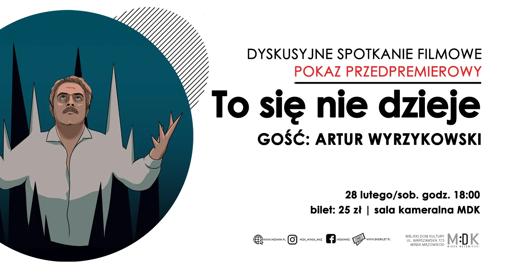 Kliknięcie powiększy obraz. Mężczyzna o jasnych włosach i wąsach stoi z podniesionymi rękami na tle dużego turkusowego koła, za nim ostre, ciemne kolce. Po prawej biała przestrzeń z dużymi, kontrastowymi napisami w czerni i akcentem czerwonym oraz informacjami tekstowymi