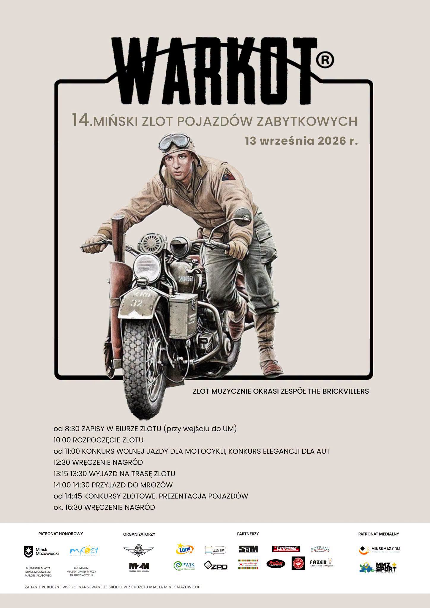 Kliknięcie powiększy obraz. Plakat promuje zlot zabytkowych pojazdów na jasnobeżowym tle. U góry widoczne duże czarne logo, po prawej krótsza informacja o dacie. Centralnie umieszczona ilustracja mężczyzny w skórzanej kurtce i goglach siedzącego na zabytkowym motocyklu. U dołu kolumny tekstu z programem wydarzenia i pasek z logotypami sponsorów.