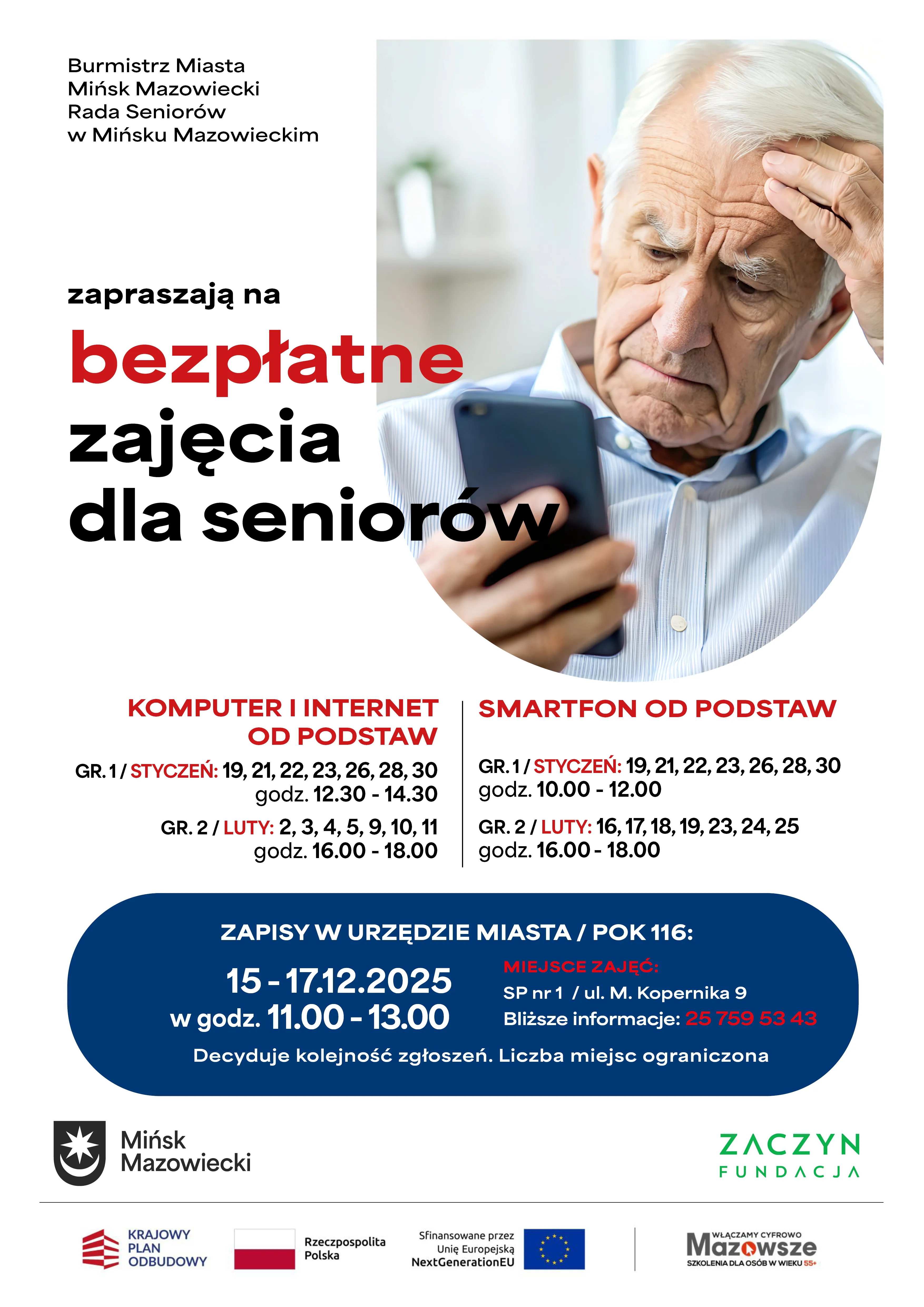 Kliknięcie powiększy obraz. Starszy mężczyzna w jasnej koszuli trzyma smartfon i wygląda na zmartwionego. Po lewej stronie tekst zapraszający na bezpłatne zajęcia dla seniorów z komputerów, internetu i smartfonów, z podanymi datami i godzinami zajęć oraz informacjami o zapisie i miejscu prowadzenia zajęć. U dołu logotypy organizatorów i sponsorów. Tło białe.