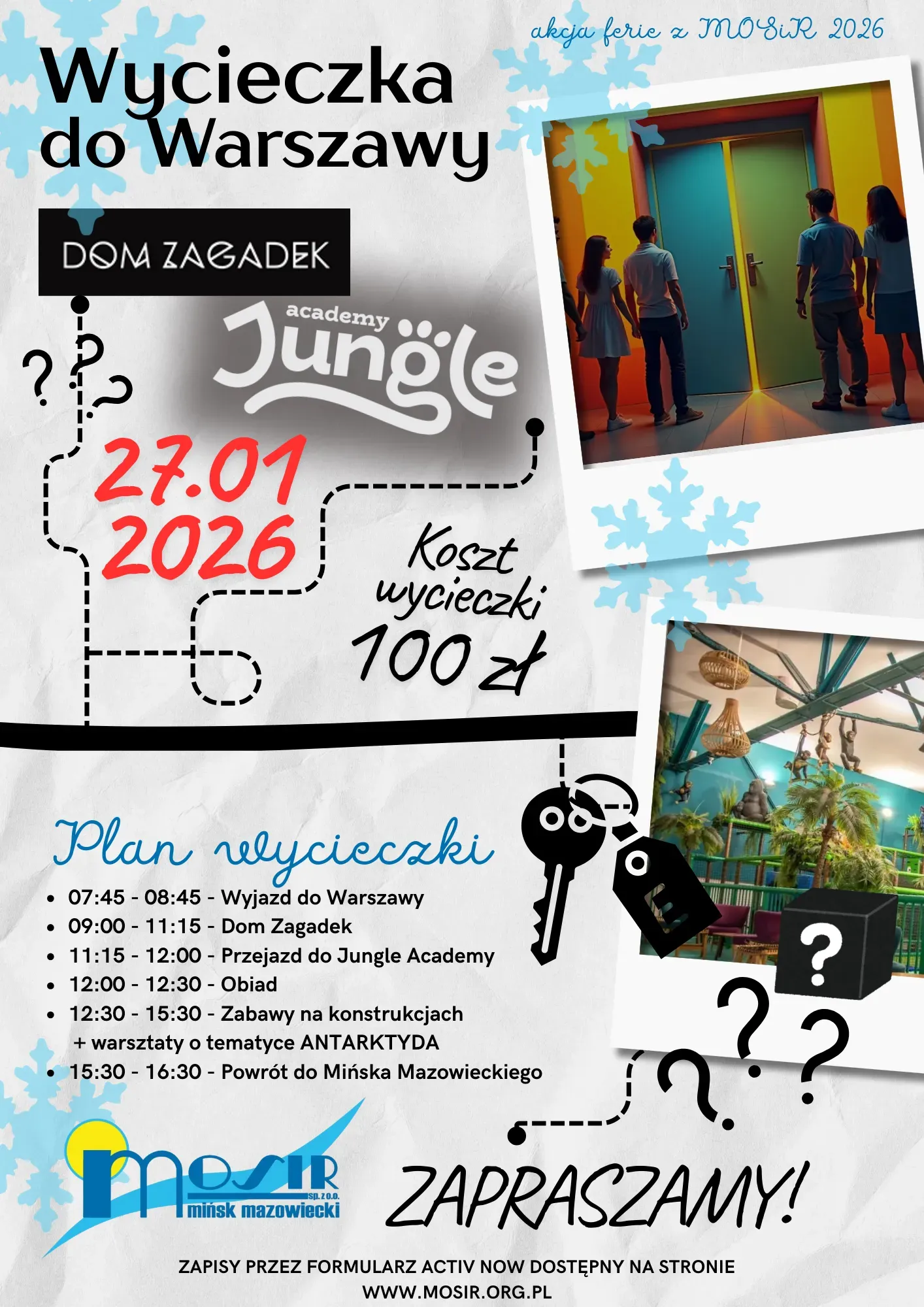 Kliknięcie powiększy obraz. Tło plakatu szare z niebieskimi płatkami śniegu. W górnym prawym rogu zdjęcia grupy osób stojących przed kolorowymi drzwiami oraz wnętrza z dekoracjami dżungli. Naokoło informacje dotyczące wydarzenia