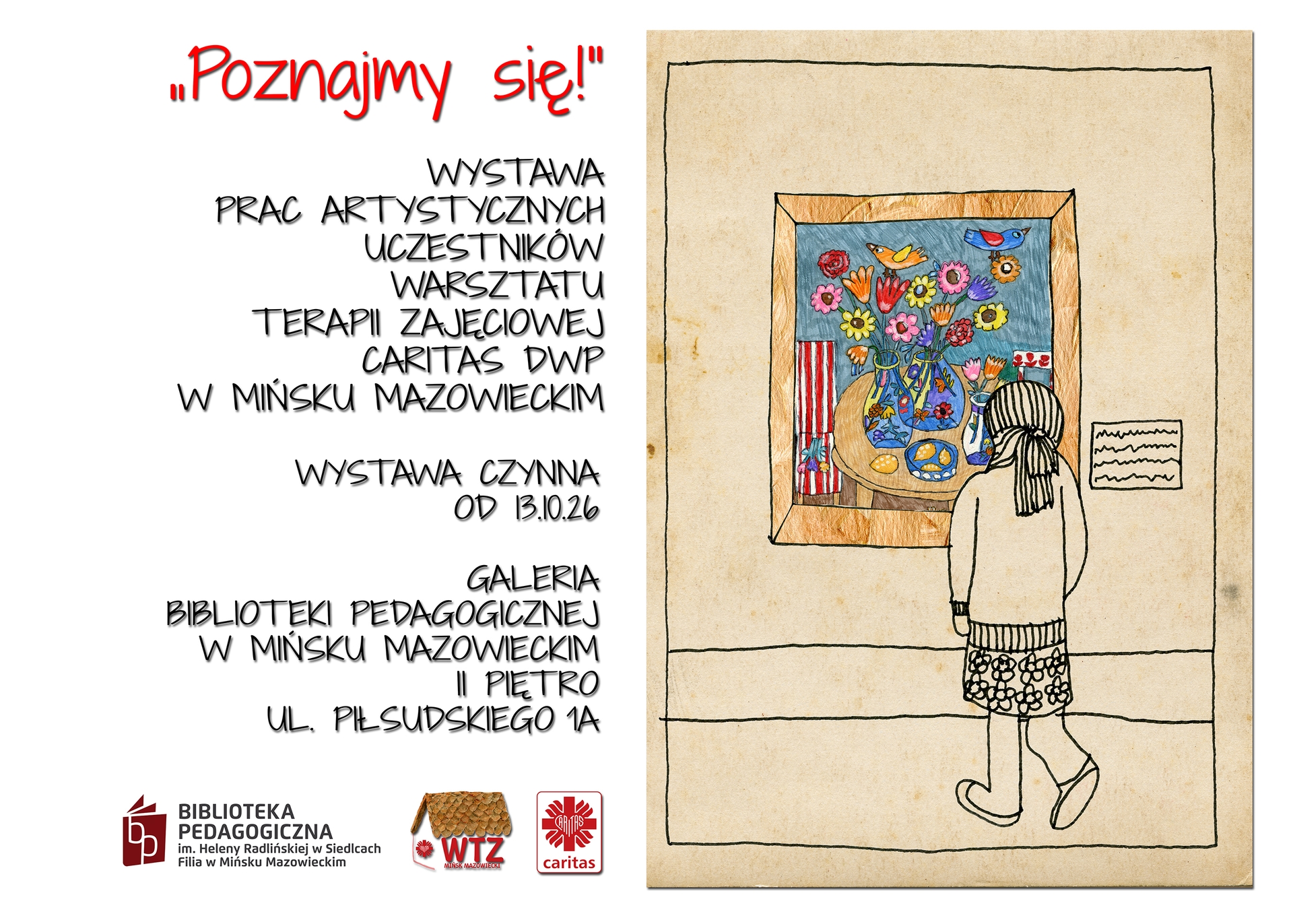 Kliknięcie powiększy obraz. Lewy bok ma biały obszar z czarnym i czerwonym tekstem informacyjnym oraz trzema logotypami w dolnej części. Prawy bok pokazuje rysowany konturem widok osoby stojącej przed oprawionym obrazem z kolorowymi kwiatami i ptakami na beżowej, papierowej ścianie.