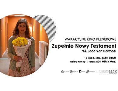 Wakacyjne kino plenerowe - "Zupełnie Nowy Testament"