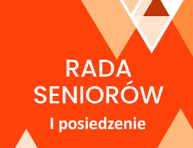 Na pomarańczowym tle napis I posiedzenie Rady Seniorów w Mińsku Mazowieckim