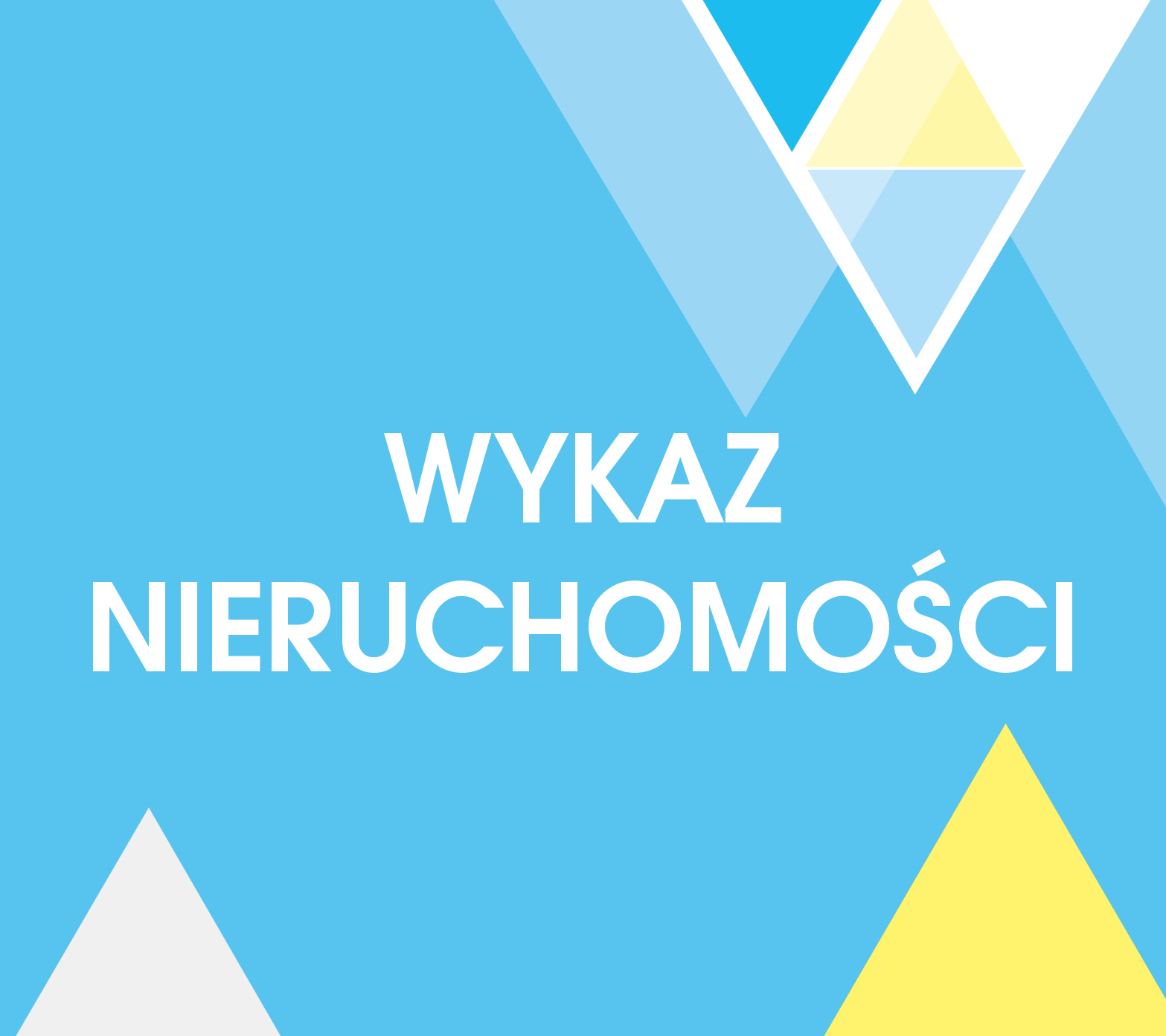 Na niebieskim tle napis wykaz nieruchomości. Na górze i na dole trójkąty