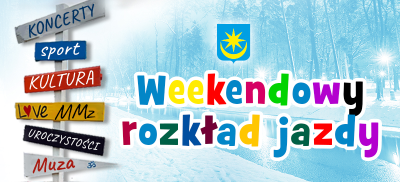 Na zimowym tle napis weekendowy rozkład jazdy. Po lewej drogowskazy z nazwami