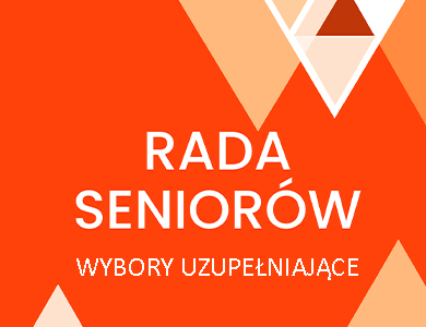 Na pomarańczowym tle informacja rada seniorów wybory uzupełniające