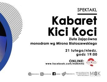 Kabaret Kici Koci - spektakl w MDK